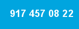 917 457 08 22